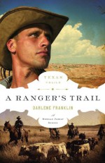 A Ranger's Trail - Darlene Franklin