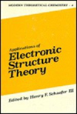 Applications of Electronic Structure Theory - Henry F. Schaefer