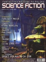 Science Fiction 2001 06 (06) - Jacek Piekara, Andrzej Ziemiański, Rafał A. Ziemkiewicz, Olgierd Dudek, Robert J. Szmidt, Janusz Żak, Światosław Łoginow, Krzysztof Zajdel, Janusz Uhma