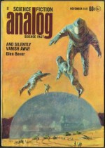 Analog Science Fiction And Fact, November 1971 (Volume Lxxxviii No. 3) - John W. Campbell Jr., John T. Phillifent, Andrew M. Stephenson, Rob Chilson, W. Macfarlane, Margaret L. Silbar, Glen M. Bever, Terrence MacKann