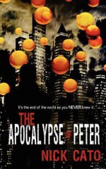 The Apocalypse of Peter - Nick Cato