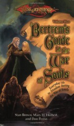 Bertrem's Guide to the War of Souls, Volume Two - Stan Brown, Don Perrin, Mary H. Herbert