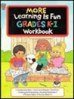 More Learning is Fun - Grades K-1 Workbook (Honey Bear Books) - Arthur Friedman, Modern Publishing