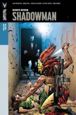 Valiant Masters: Shadowman Volume 1 - Spirits Within HC - Jim Shooter, Steve Englehart, Faye Perozich, David Lapham, Steve Ditko, Mark Moretti, Bob Hall, Don Perlin, Ivan Cohen, Jose Delbo