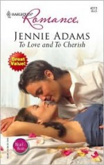 To Love and to Cherish - Jennie Adams