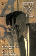 Mister X: The Definitive Collection, Vol. 2 - Dave McKean, Seth, Dean Motter, Neil Gaiman