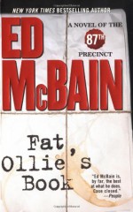 Fat Ollie's Book: A Novel of the 87th Precinct - Ed McBain
