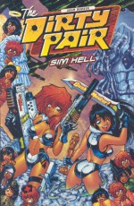 Dirty Pair: Sim Hell - Adam Warren