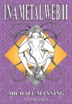 In a Metal Web II - Michael Manning