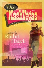 Diva NashVegas - Rachel Hauck