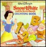 Walt Disney's Snow White and the Seven Dwarfs Counting Book - Denise Lewis Patrick, Mones, Lewis Patrick