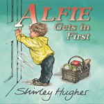 Alfie Gets in First - Shirley Hughes