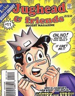 Jughead & Friends #11 - Archie Comics, Richard Goldwater, Nelson Ribeiro, Victor Gorelick, Fernando Ruiz, Jon D'Agostino, Barry Grossman, Jack Morelli