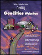 Creating Geocities Websites - Ben Sawyer, Dave Greely