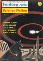 The Magazine of Fantasy and Science Fiction, July 1966 - Edward L. Ferman, Keith Laumer, Norman Spinrad, Robert Bloch, Ron Goulart, Chesley Bonestell, Jack Vance