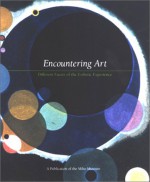 Encountering Art: Different Facets of the Esthetic Experience - David Finn