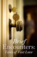 Brief Encounters: Tales of Fast Love - Rose de Fer, Izzy French, Viva Jones, Primula Bond, Mina Murray, Kathleen Tudor, Giselle Renarde, Elizabeth Coldwell, Medea Mor, Scarlet Rush