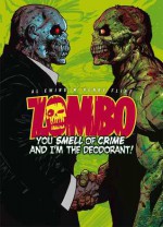 Zombo: You Smell of Crime and I'm the Deodorant - Al Ewing, Henry Flint