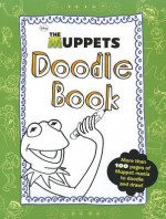 The Muppets: Doodle Book - Veronica Paz, George O'Connor