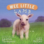 Wee Little Lamb - Lauren Thompson, John Butler