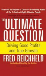 The Ultimate Question - Fred Reichheld