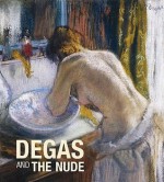 Degas and the Nude - George T. M. Shackelford, Anne Roquebert, George T.M. Shackelford, Edgar Degas