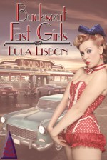 Backseat Fast Girls: (Retro Spanking Lesbian Erotica) - Lula Lisbon