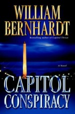 Capitol conspiracy - William Bernhardt