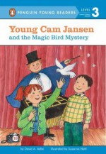 Young Cam Jansen and the Magic Bird Mystery - David A. Adler, Susanna Natti