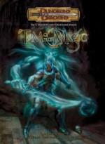 Tome of Magic: Pact, Shadow, and TrueName Magic (Dungeons & Dragons d20 3.5 Fantasy Roleplaying Supplement) - Matt Sernett, Ari Marmell, David Noonan, Robert J. Schwalb