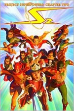 Project Superpowers: Chapter Two Volume 1 - Jim Krueger, Alex Ross, Edgar Salazar