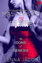 Masters Of My Desire - Jenna Jacob