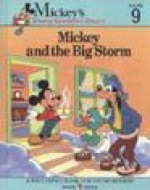 Mickey and the Big Storm (Mickey's Young Readers Library, Vol. 9) (Mickey's Young Readers Library) - Walt Disney Company, Mary Packard