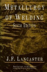 Metallurgy of Welding - J.F. Lancaster, John Lancaster