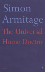 The Universal Home Doctor - Simon Armitage
