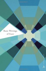 The Basic Writings of Kant - Immanuel Kant, Allen W. Wood, Friedrich Max Müller