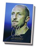 Ollie - Ian Holloway, David Clayton