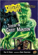 Terror in Ghost Mansion - Paul D. Storrie