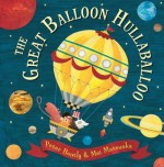 Great Balloon Hullabaloo - Peter Bently, Mei Matsuoka