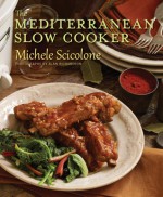 The Mediterranean Slow Cooker - Michele Scicolone