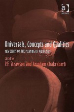 Universals, Concepts and Qualities: New Essays on the Meaning of Predicates - P.F. Strawson