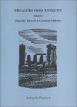 Megaliths from Antiquity - Timothy C. Darvill, Timothy Darvill