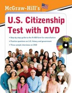 McGraw-Hill's U.S. Citizenship Test with DVD - Karen Hilgeman, Kristin D. Sherman, Winifred Ho