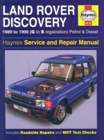 Land Rover Discovery 1989 to 1998 (G to S registration) Petrol & Diesel Service & Repair Manual - Steve Rendle, Mark Coombs