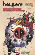 Hawkeye vs. Deadpool - Jacopo Camagni, Matteo Lolli, Gerry Duggan