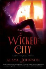 Wicked City - Alaya Dawn Johnson