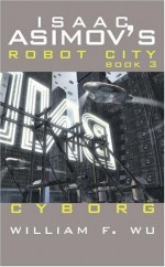 Isaac Asimov's Robot City 3 - Isaac Asimov, Rob Chilson