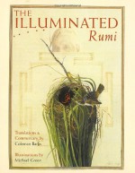 The Illuminated Rumi - Rumi, Coleman Barks, Michael Green
