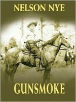 Gunsmoke - Nelson Nye