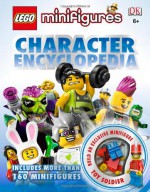 LEGO Minifigures Character Encyclopedia - DK Publishing